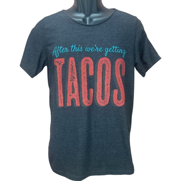 "After This Were Getting Tacos" Bella + Canvas T-Shirt Charcoal Small - Picture 1 of 5